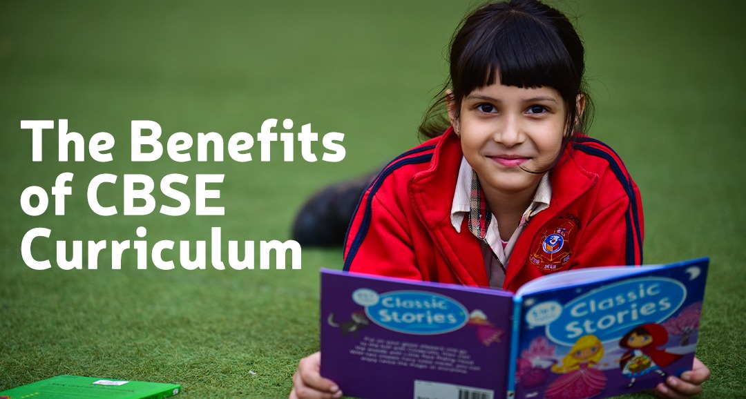The Benefits of CBSE Curriculum