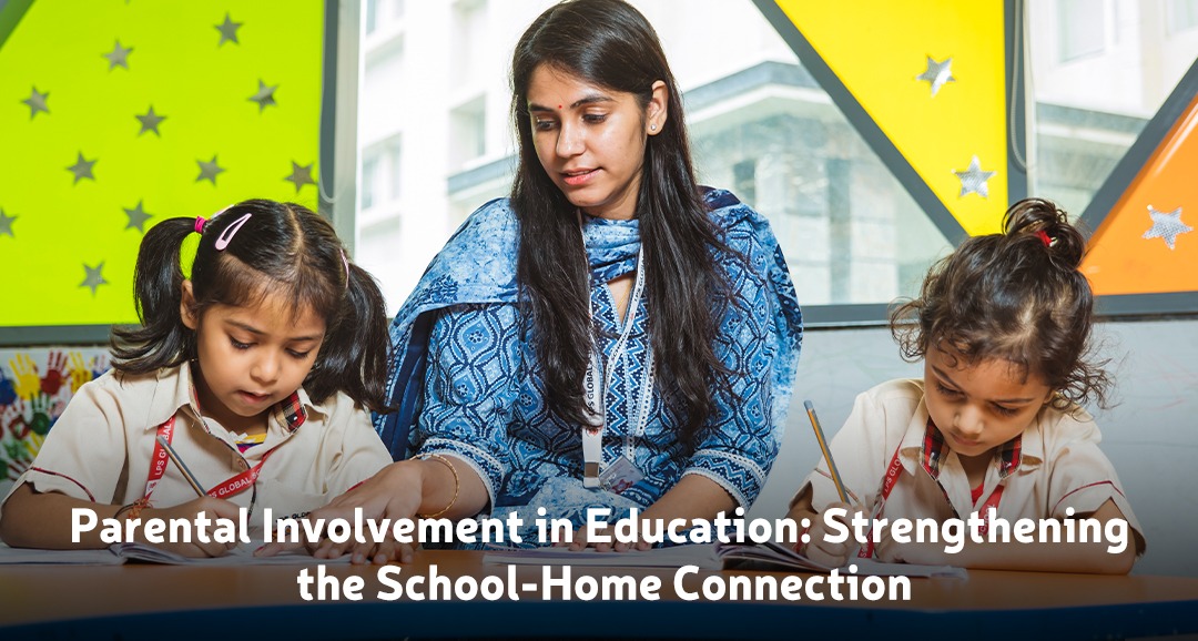 Parental Involvement in Education: Strengthening the School-Home Connection